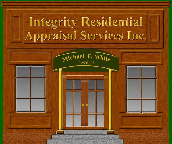Integrity Residential Appraisals, Inc., Michael F. White, Proprietor